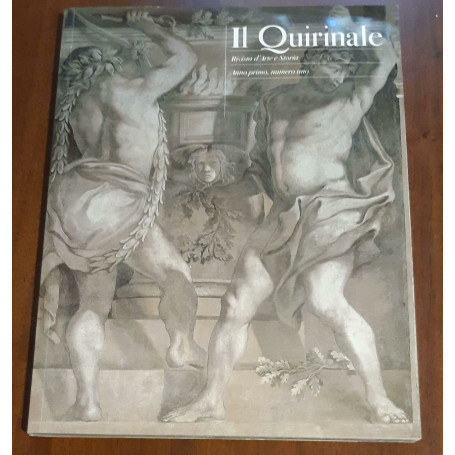 Il quirinale rivista d'arte e storia anno primo numero uno