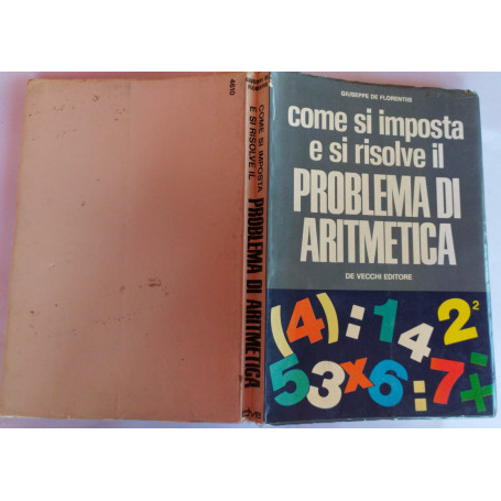 Come si imposta e si risolve il problema di aritmetica