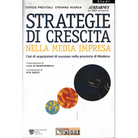 Strategie di crescita nella media impresa. Casi di acquisizione nella provincia di Modena