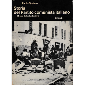 Storia del Partito comunista italiano. Gli anni della clandestinità