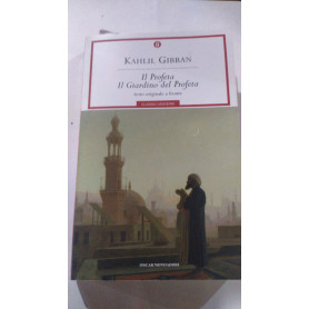 Il profeta. Il giardino del profeta