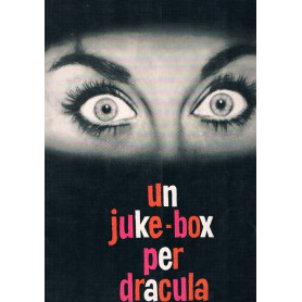 UN JUKE-BOX PER DRACULA