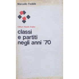 Classi e partiti negli anni '70