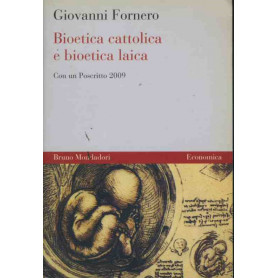 Bioetica cattolica e bioetica laica