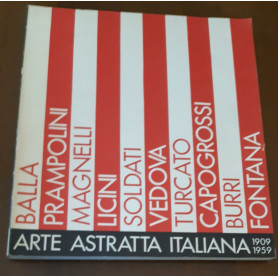 Arte astratta italiana 1909-1959