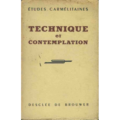 Technique et contemplation