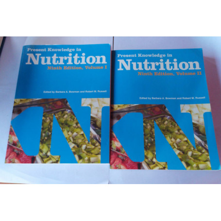 Present Knowledge in Nutrition. Volume I II