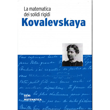 Kovalevskaya. La matematica dei solidi rigidi