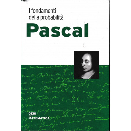 Pascal. I fondamenti della probabilità