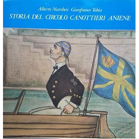 Storia del Circolo Canottieri Aniene