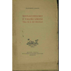 Monachesimo e valori umani tra XI e XII secolo