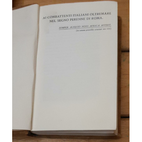 i Combattenti Italiani Oltremare Nel Segno Perenne Di Roma - Semper Aliquid Novi Africa Affert