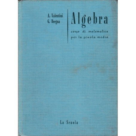 Algebra  corso di matematica per la scuola media