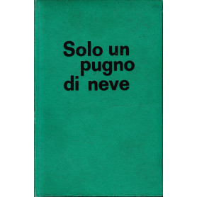 Solo un pugno di neveLibrisaggi