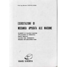 Esercitazioni di meccanica applicata alle macchine