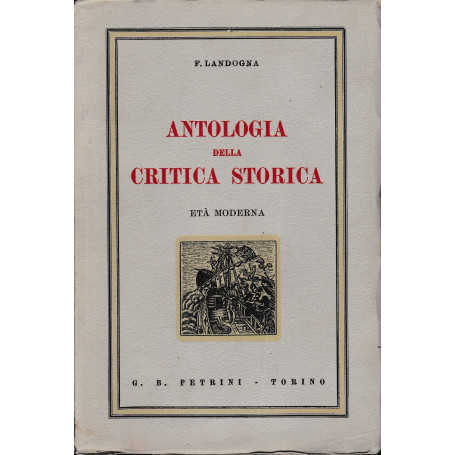 Antologia della critica storica. Età moderna