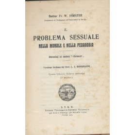 IL PROBLEMA SESSUALE NELLA MORALE E NELLA PEDAGOGIA