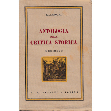 Antologia della critica storica. Medioevo