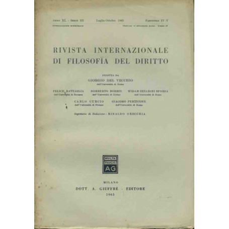 Rivista internazionale di filosofia del diritto. Luglio - Ottobre 1963