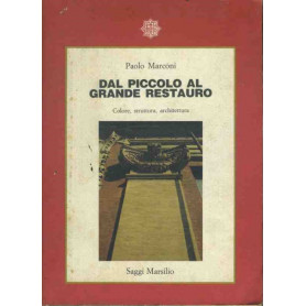 Dal piccolo al grande restauro