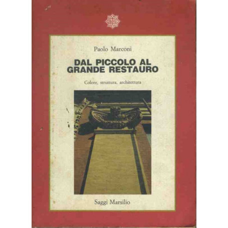 Dal piccolo al grande restauro