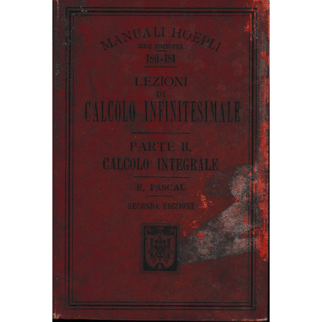 Lezioni di calcolo infinitesimale. Parte II  calcolo integrale