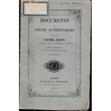 Documents et pièces autentiques laissés par Daniel Manin Président de la République de Venise  Volume 2