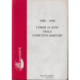 1980-1990 I primi dieci anni della Comunità MaieusisLibrisaggi