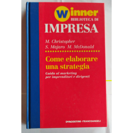 Come elaborare una strategia