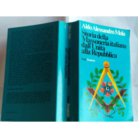 Storia della Massoneria italiana dall'Unita' alla Repubblica