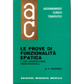 Aggiornamenti Clinico Terapeutici. Le prove di funzionalità  epatica