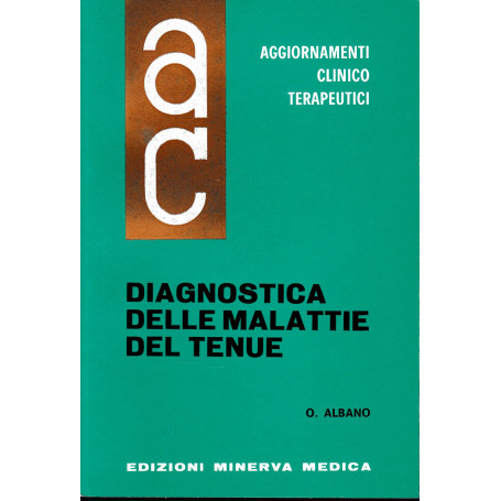 Aggiornamenti Clinico Terapeutici. Diagnostica delle malattie del Tenue