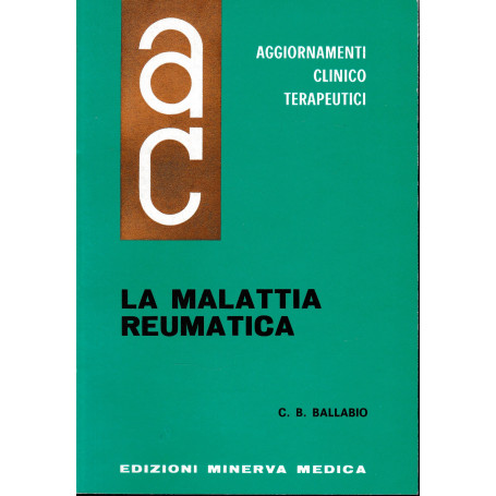 Aggiornamenti Clinico Terapeutici. La malattia reumatica