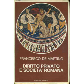 Diritto privato e società  romana