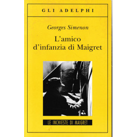 L'amico d'infanzia di Maigret