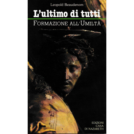 L'ultimo di tutti. Formazione all'umiltà