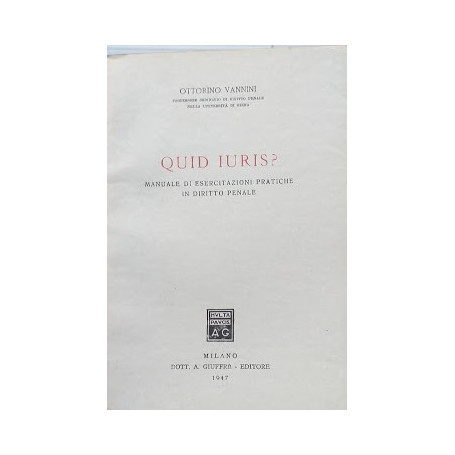 Quid Juris? Manuale di Diritto Penale