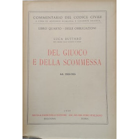 Libro Quarto - Delle Obbligazioni: Del Giuoco e della Scommessa (artt. 1933-1935)