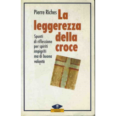 La leggerezza della croce