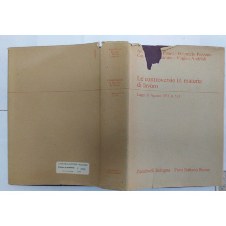 Le controversie in materia di lavoro. Legge 11 Agosto 1973  N. 533