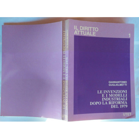 Le invenzioni e i modelli industriali dopo la riforma del 1979 1