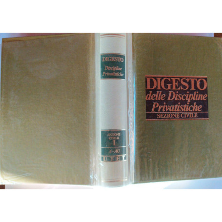 Digesto delle discipline privatistiche Sezione Civile. Vol. I - A-AU