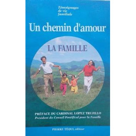 Un chemin d'amour: la famille