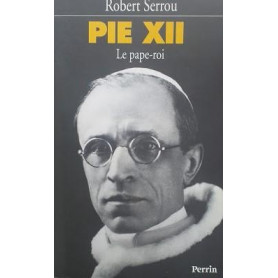 Pie 12 : le pape-roi