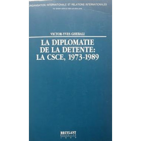 La diplomatie de la detente: la CSCE