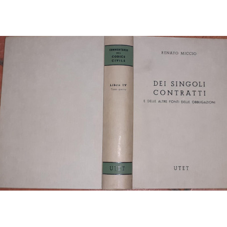 Dei singoli contratti e delle altre fonti delle obbligazioni. Commentario del Codice Civile. Libro IV  tomo quarto