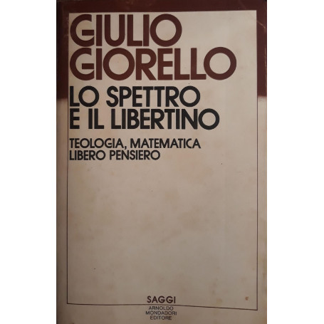 Lo spettro e il libertino: teologia  matematica libero pensiero