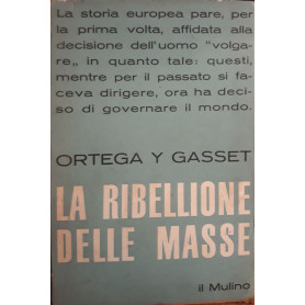 La ribellione delle masse