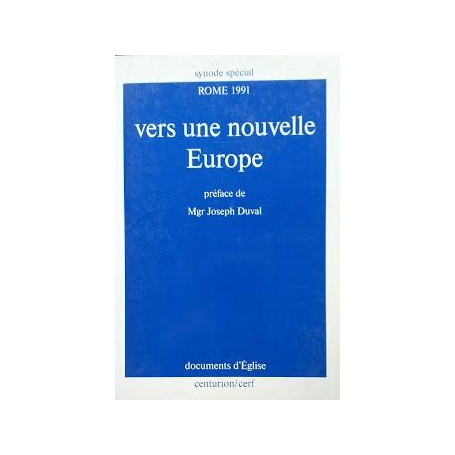 Vers une nouvelle Europe