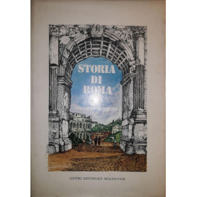 Storia di Roma: dalle origini fino al 1870 con oltre 200 incisioni